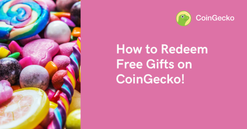 How to Redeem Free Gifts on CoinGecko!
