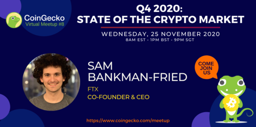 CoinGecko Virtual Meetup Featured Guest: Sam Bankman-Fried (Co-founder and CEO of FTX)