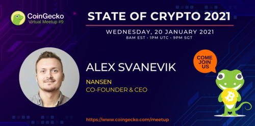 CoinGecko Virtual Meetup Featured Guest: Alex Svanevik (Co-Founder & CEO of Nansen)