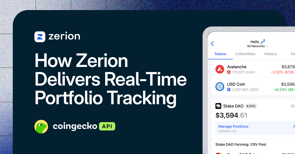 How Zerion Delivers Real-Time Portfolio Tracking with the CoinGecko API