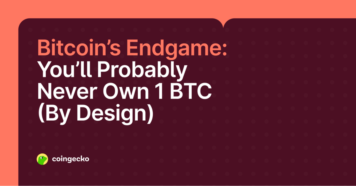 You'll Probably Never Own 1 Bitcoin (And Why Satoshi Planned It That Way)