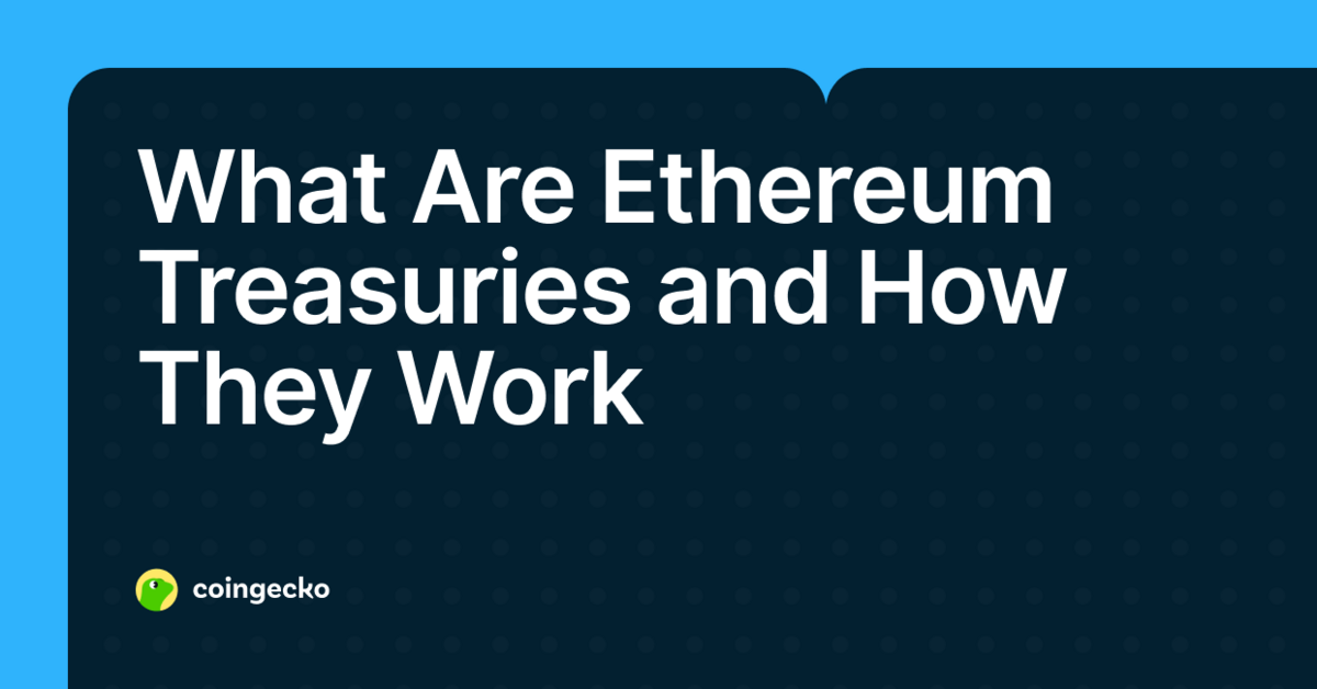 What Are Ethereum Treasuries and How They Work