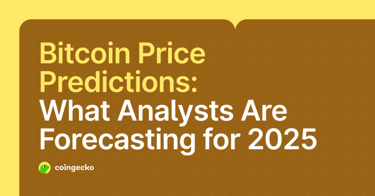 Bitcoin Price Predictions 2025: Analysts Forecast $145K to $1M