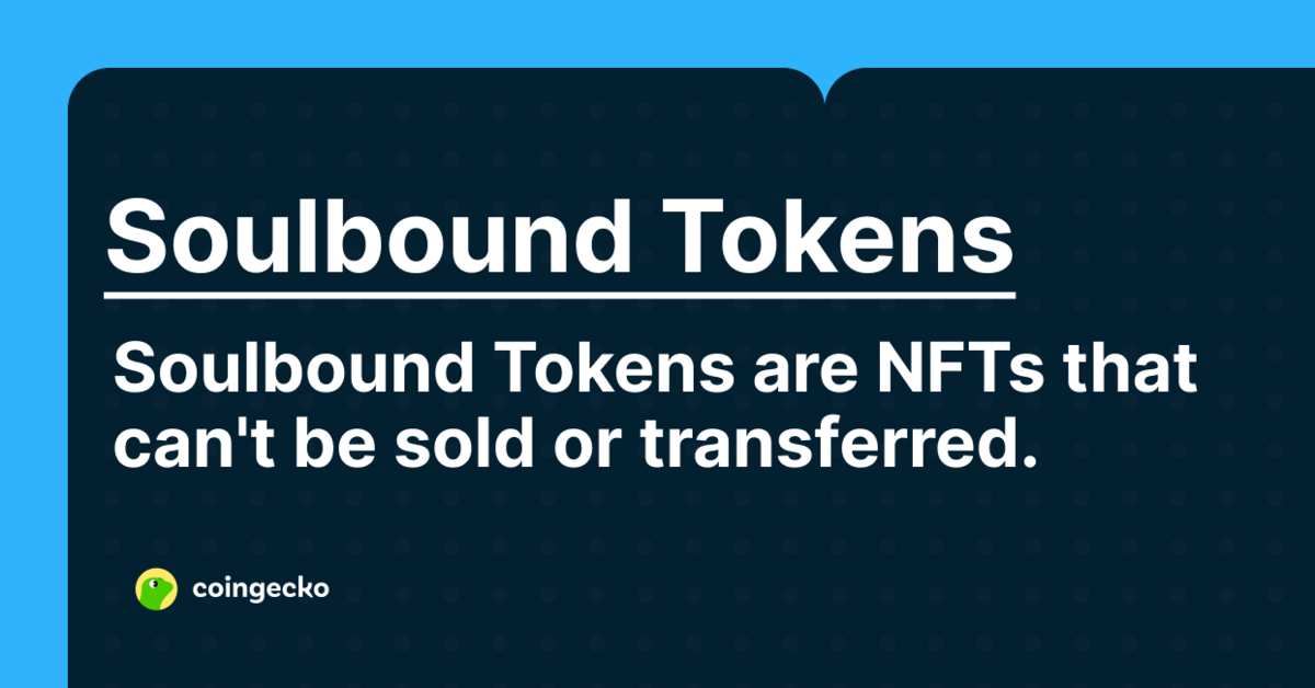 What Are Soulbound Tokens (SBTs) and How They Shape Digital Identity
