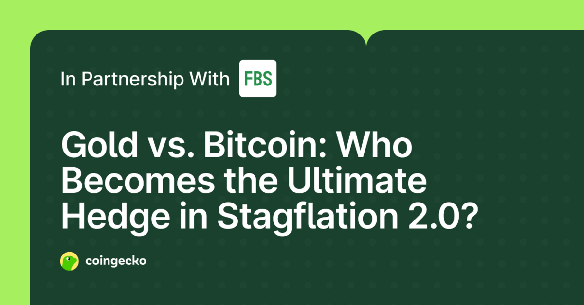 Gold vs. Bitcoin: Who Becomes the Ultimate Hedge in Stagflation 2.0?