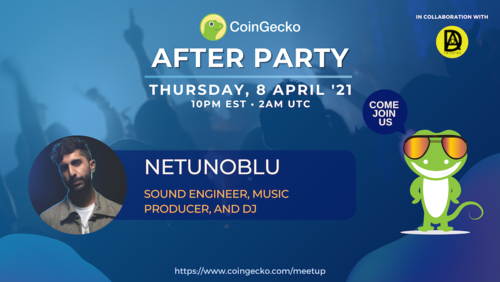 CoinGecko After Party Featured Guest: Netunoblu (Sound Engineer and DJ)