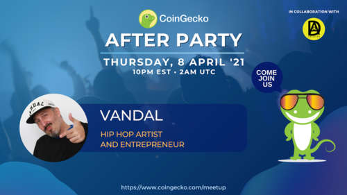 CoinGecko After Party Featured Guest: Vandal (Hip Hop Artist and Entrepreneur) 