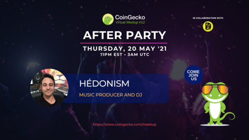 CoinGecko After Party Featured Guest: Hédonism (Music Producer and DJ)
