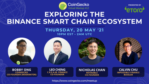 Exploring the Binance Smart Chain Ecosystem | CoinGecko Virtual Meetup #12