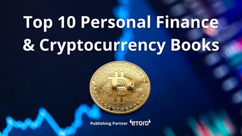 Top 10 Personal Finance & Cryptocurrency Books to Read