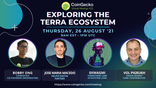 Exploring the Terra Ecosystem | CoinGecko Virtual Meetup #15
