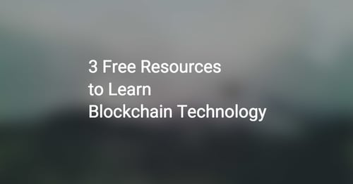 3 Free Resources to Learn Blockchain Technology