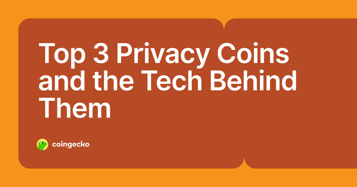 Top 3 Privacy Coins and How They Work