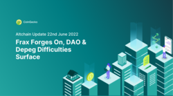 Frax Forges On, DAO & Depeg Difficulties Surface