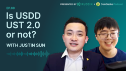 Is Tron's USDD the next UST? with Justin Sun, Founder of Tron Network- Ep. 69