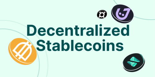 Decentralized Stablecoins: Definition, How They Work & Examples