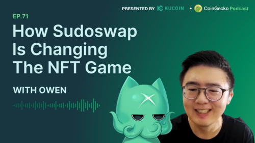 How Sudoswap Is Changing The NFT Game w/ Owen, Co-Founder of Sudoswap – Ep.71 Podcast Notes