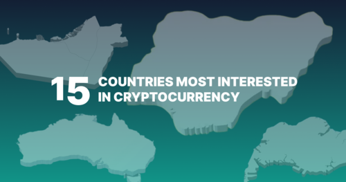 Top 15 Countries Most Curious about Cryptocurrency