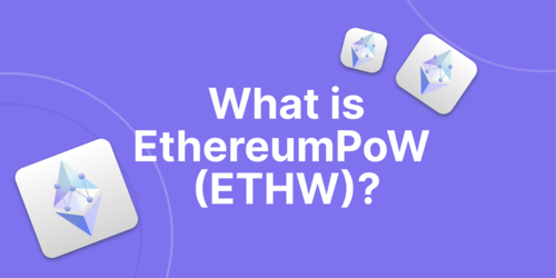 What is ETHW (EthereumPoW) and How Does It Work