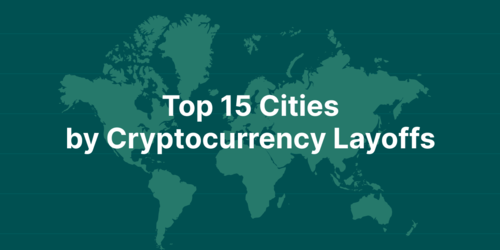 Top 15 Cities by Cryptocurrency Layoffs