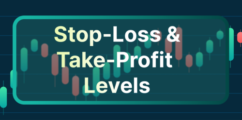 What Are Take-Profit and Stop-Loss Levels?