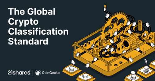 The Global Crypto Classification Standard by 21Shares & CoinGecko