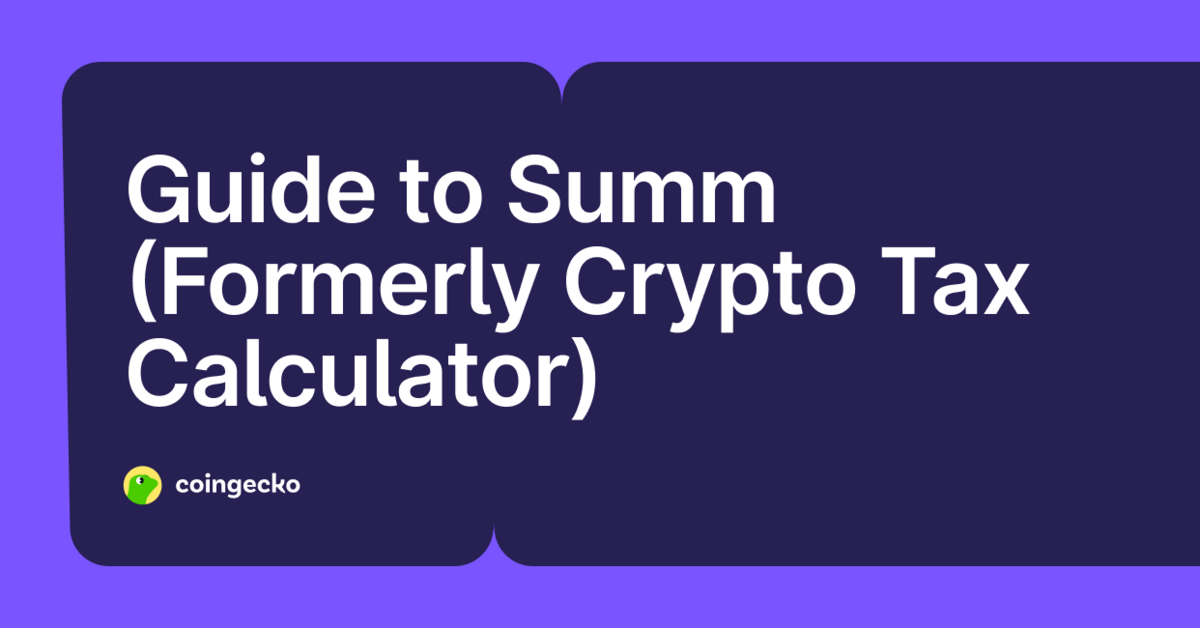 What Is Summ (Formerly Crypto Tax Calculator)? 