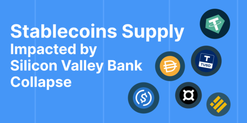Impact of Silicon Valley Bank’s Collapse on Stablecoin Supply