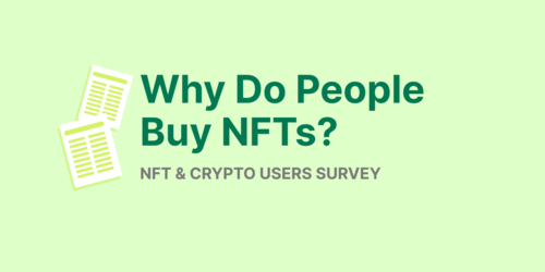 Why Do People Buy NFTs: 2023 Study