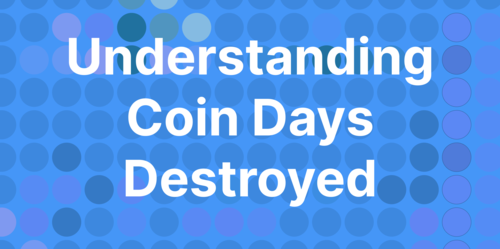 What is the Coin Days Destroyed (CDD) Metric?
