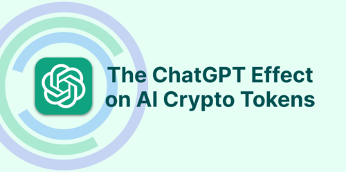 ChatGPT Sparks Higher Valuations of AI Crypto Assets