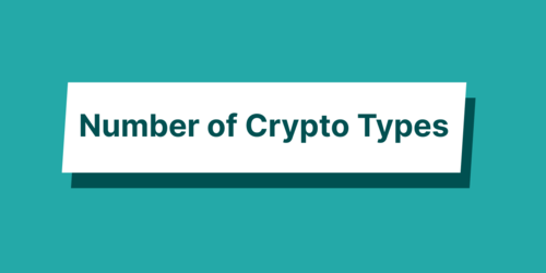 How Many Types of Cryptocurrency Are There?