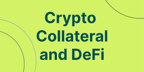 Collateral: DeFi, Loans, and the Pivot to Crypto Nativity