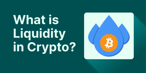 What is Liquidity in Crypto?