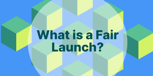 What Is a Fair Launch in Crypto?